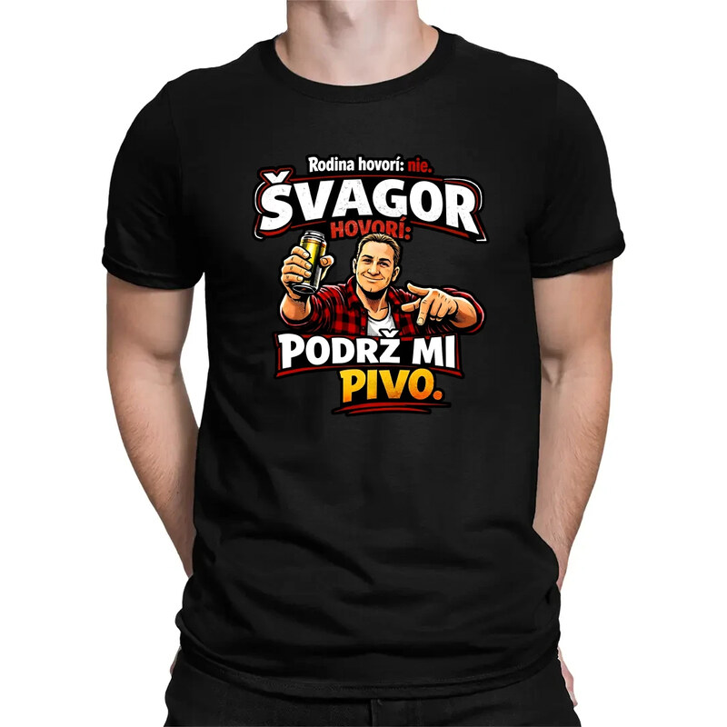 E-shop Garibald Rodina hovorí: nie. Švagor hovorí: podrž mi pivo -