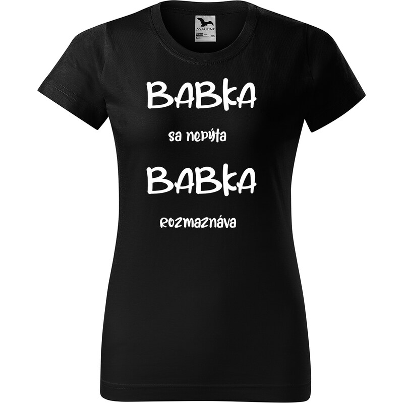 Handel Tričko - Babka sa nepýta babka rozmaznáva 68691193