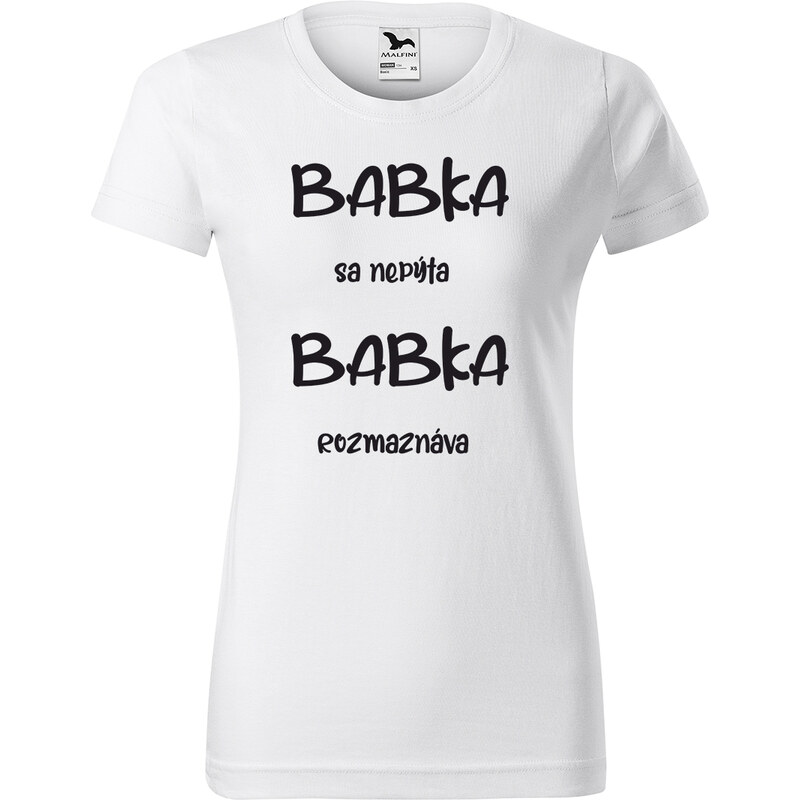 Handel Tričko - Babka sa nepýta babka rozmaznáva 68691194
