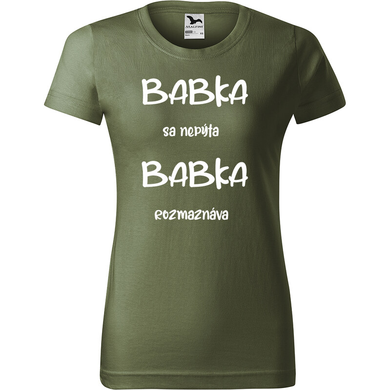 Handel Tričko - Babka sa nepýta babka rozmaznáva 68691200