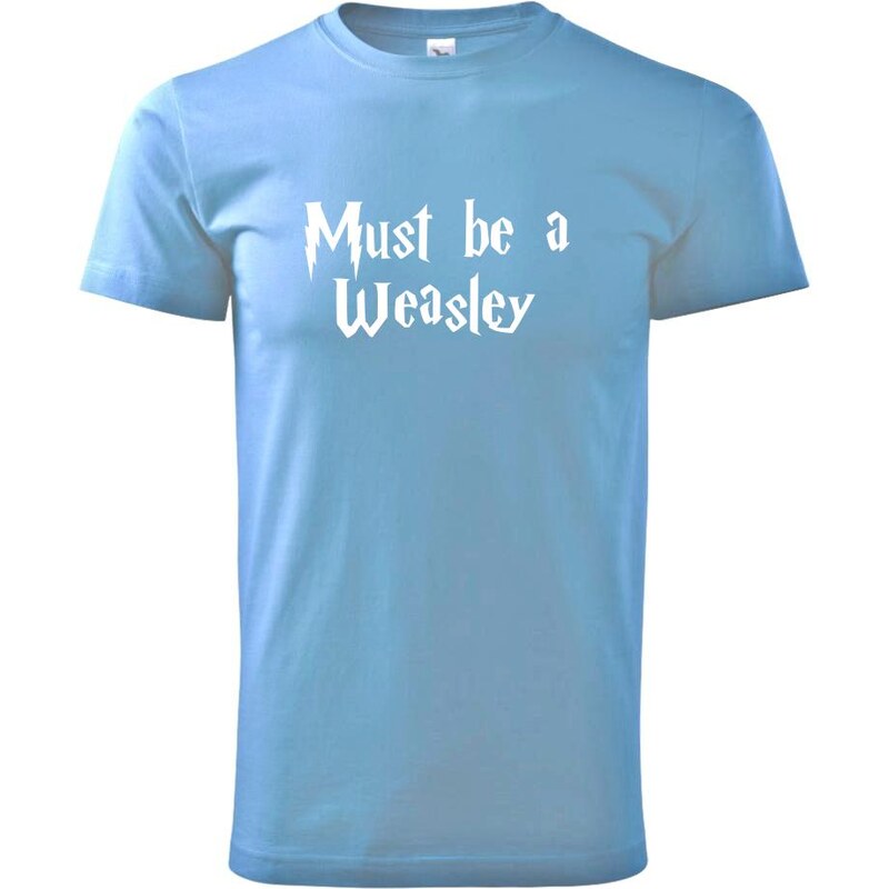 Myshirt Must be a Weasley Heavy new - tričko pánske