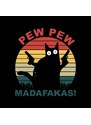 Stedman Comfort Pánske tričko Pew Pew Madafakas!